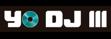 Yo DJ III